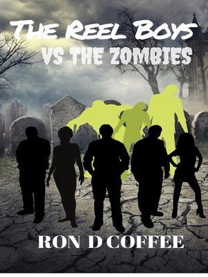 cover image of The Reel Boys vs the Zombies